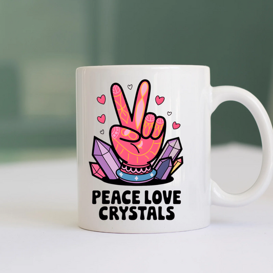 Ceramic Mug: Peace, Love, Crystals