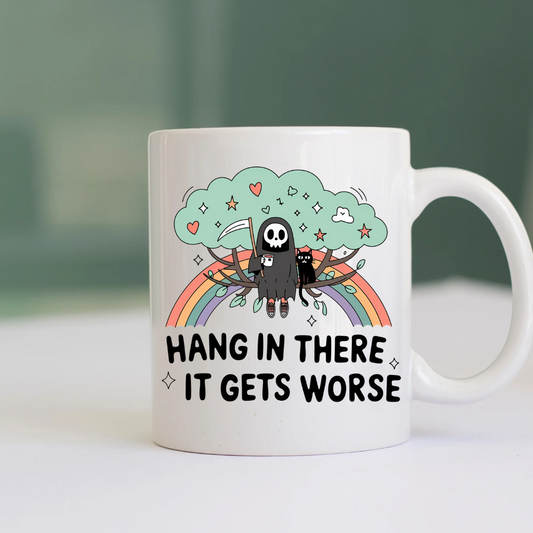 Ceramic Mug: Hang in There