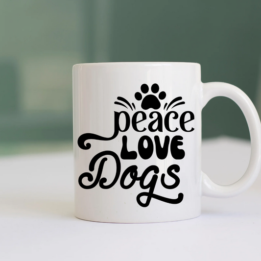 Ceramic Mug: Peace, Love, Dogs